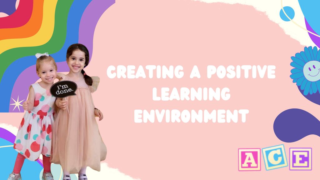 Child Care Tottenham, Thornhill, Woodbridge, Mississauga | Creating a Positive Learning Environment